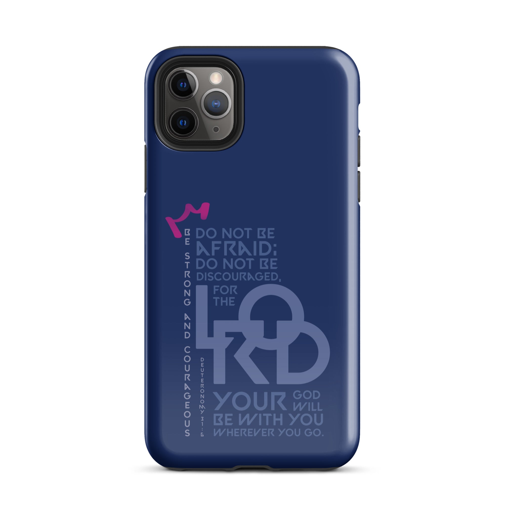 iPhone Case - Deuteronomy 31:6