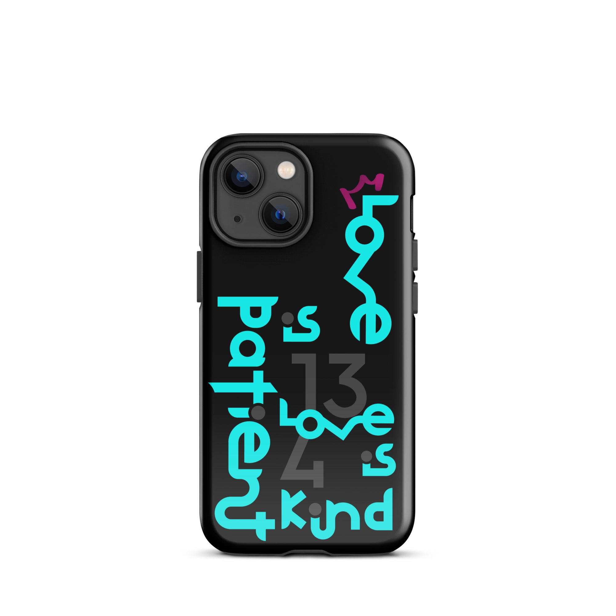 iPhone Case - 1 Corinthians 13:4