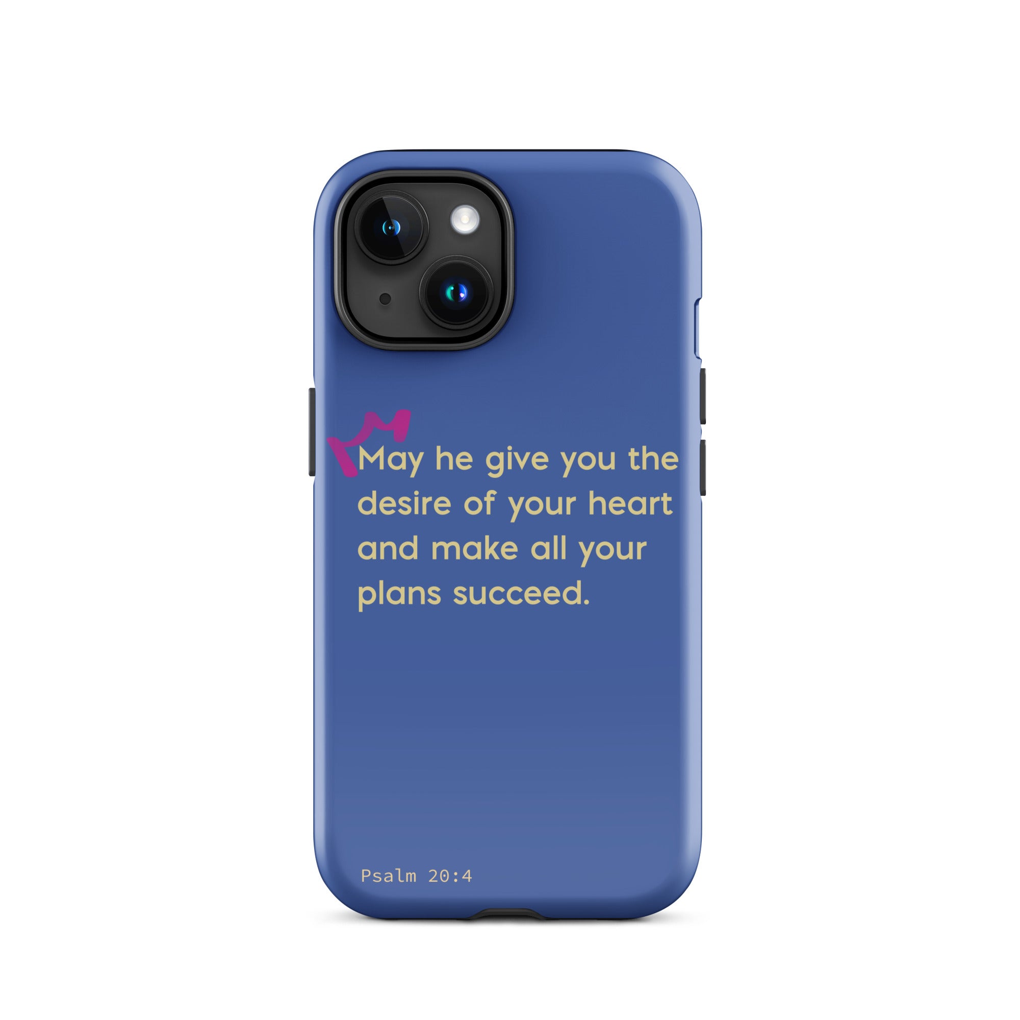 iPhone Case - Psalms 20:4