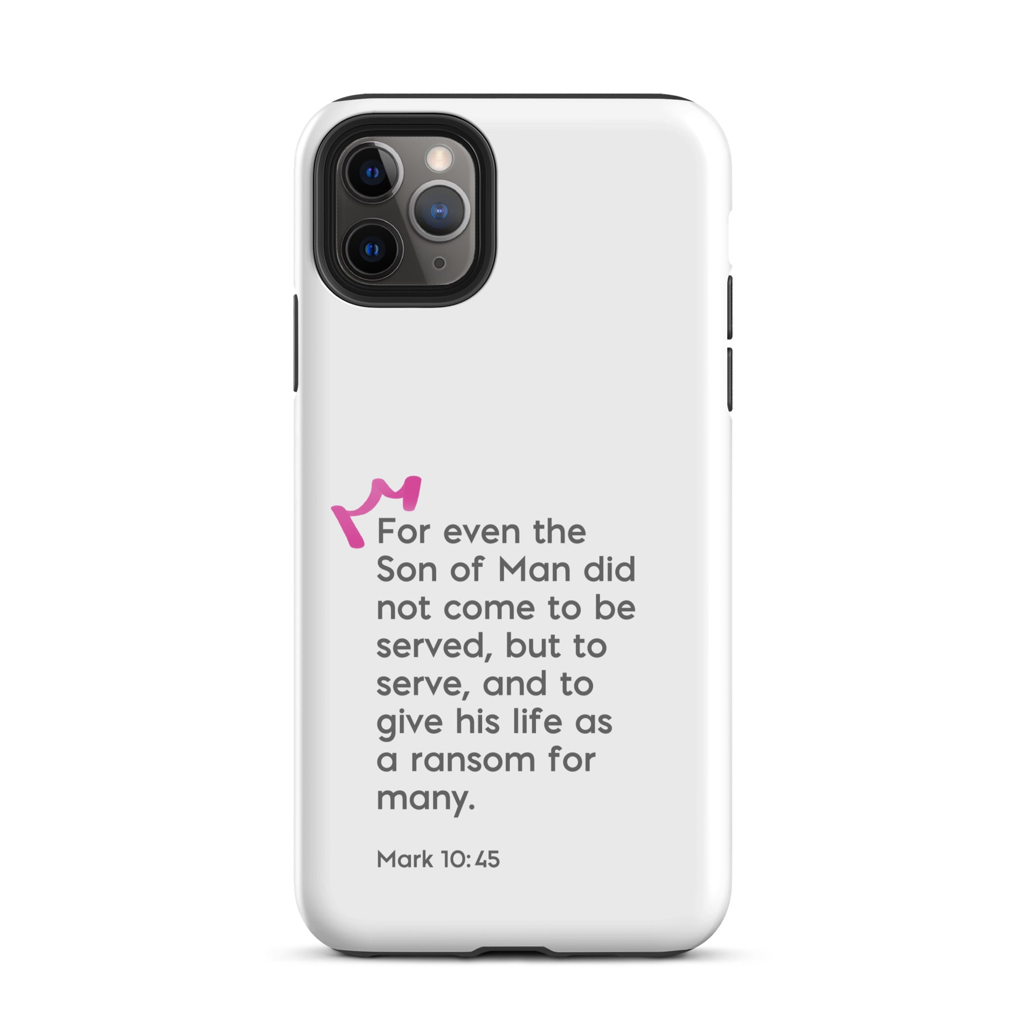 iPhone Case - Mark 10:45