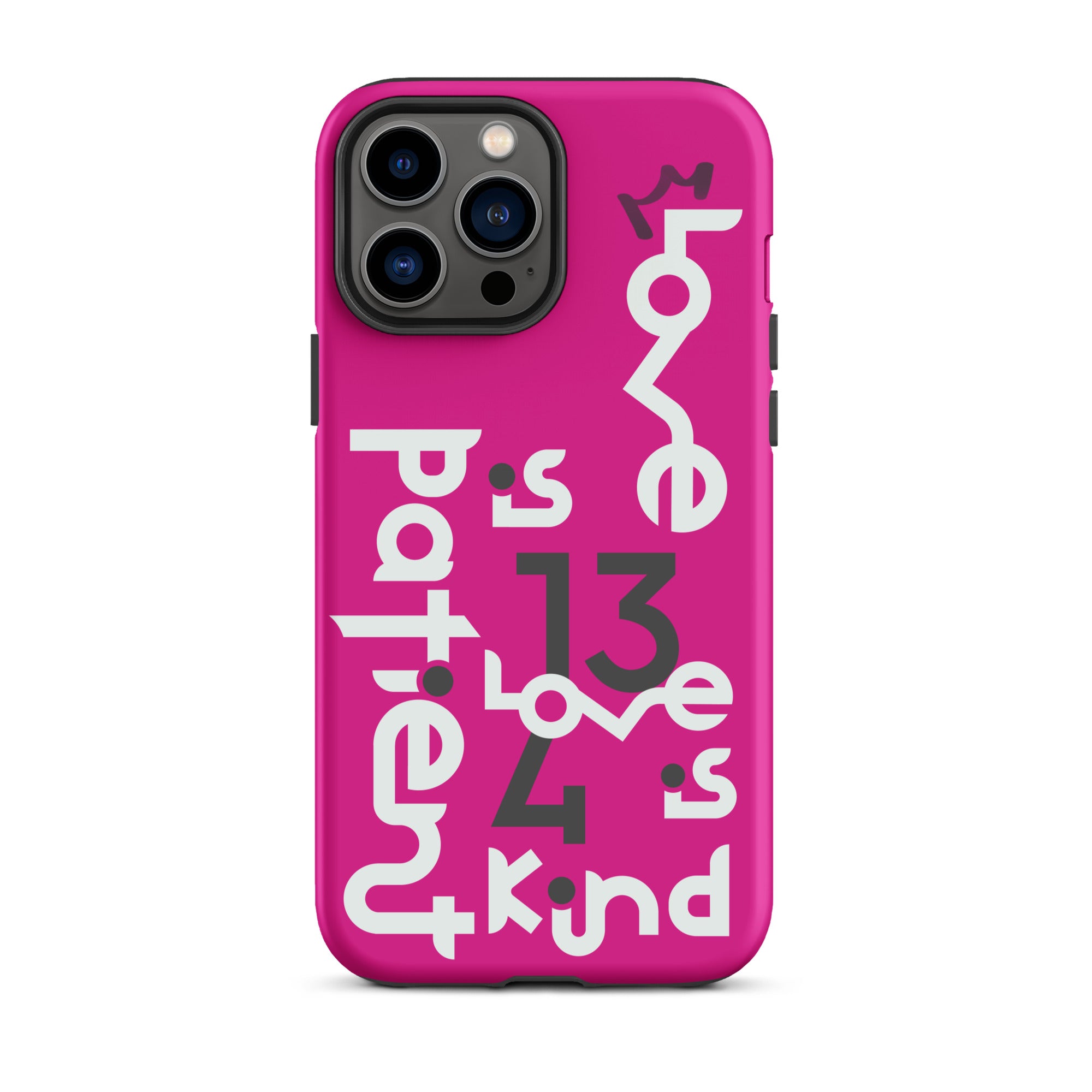 iPhone Case - 1 Corinthians 13:4