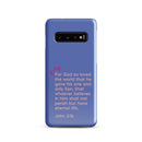 Samsung Galaxy case  - John 3:16