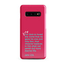 Samsung Galaxy case  - John 3:16