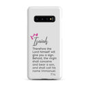 Samsung Galaxy case - Isaiah 7:14