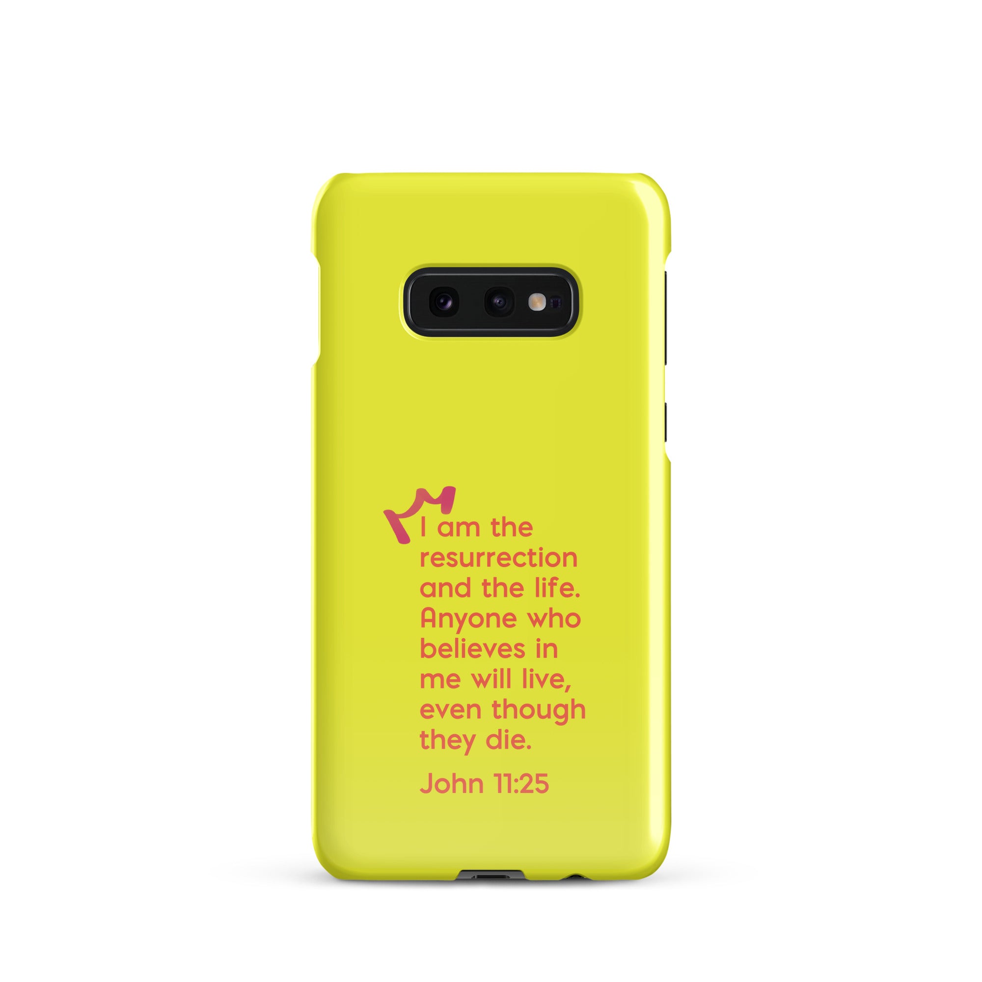 Samsung Galaxy case - John 11:25