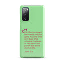 Samsung Galaxy case  - John 3:16