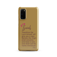 Samsung Galaxy case - Isaiah 7:14