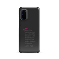 Samsung Galaxy case - John 11:25