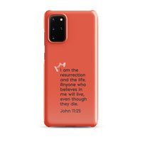 Samsung Galaxy case - John 11:25