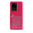 Samsung Galaxy case  - John 3:16