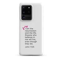 Samsung Galaxy case - John 11:25