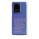 Samsung Galaxy case  - John 3:16