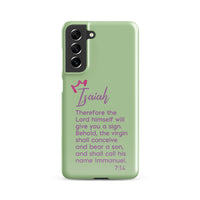 Samsung Galaxy case - Isaiah 7:14