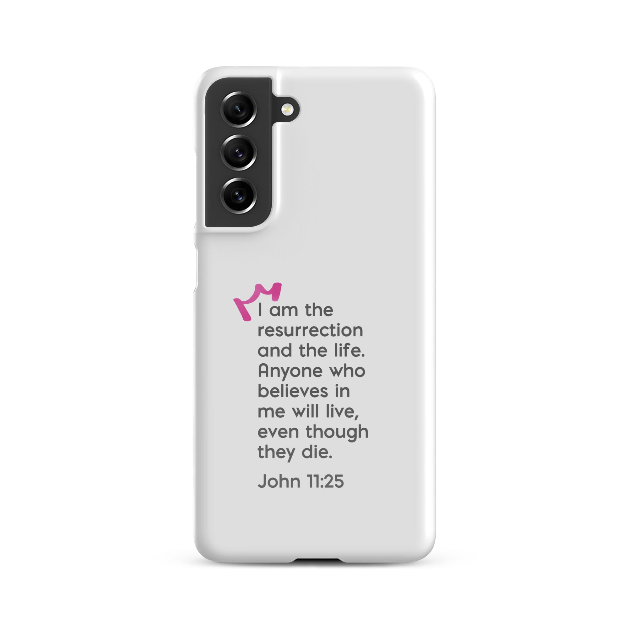 Samsung Galaxy case - John 11:25