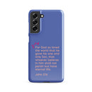 Samsung Galaxy case  - John 3:16