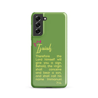 Samsung Galaxy case - Isaiah 7:14