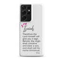 Samsung Galaxy case - Isaiah 7:14