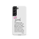 Samsung Galaxy case - Isaiah 7:14