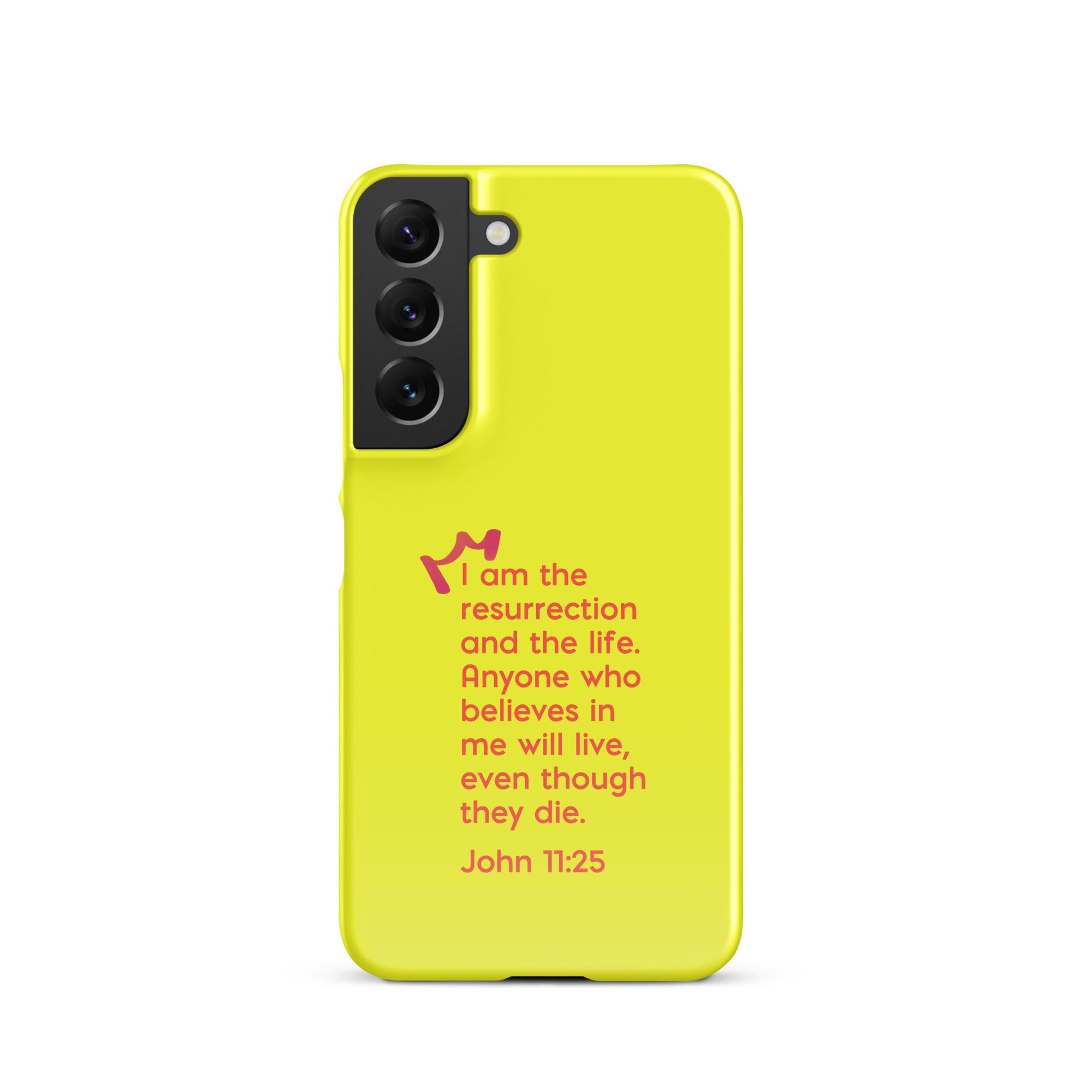 Samsung Galaxy case - John 11:25