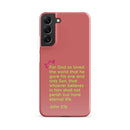 Samsung Galaxy case  - John 3:16