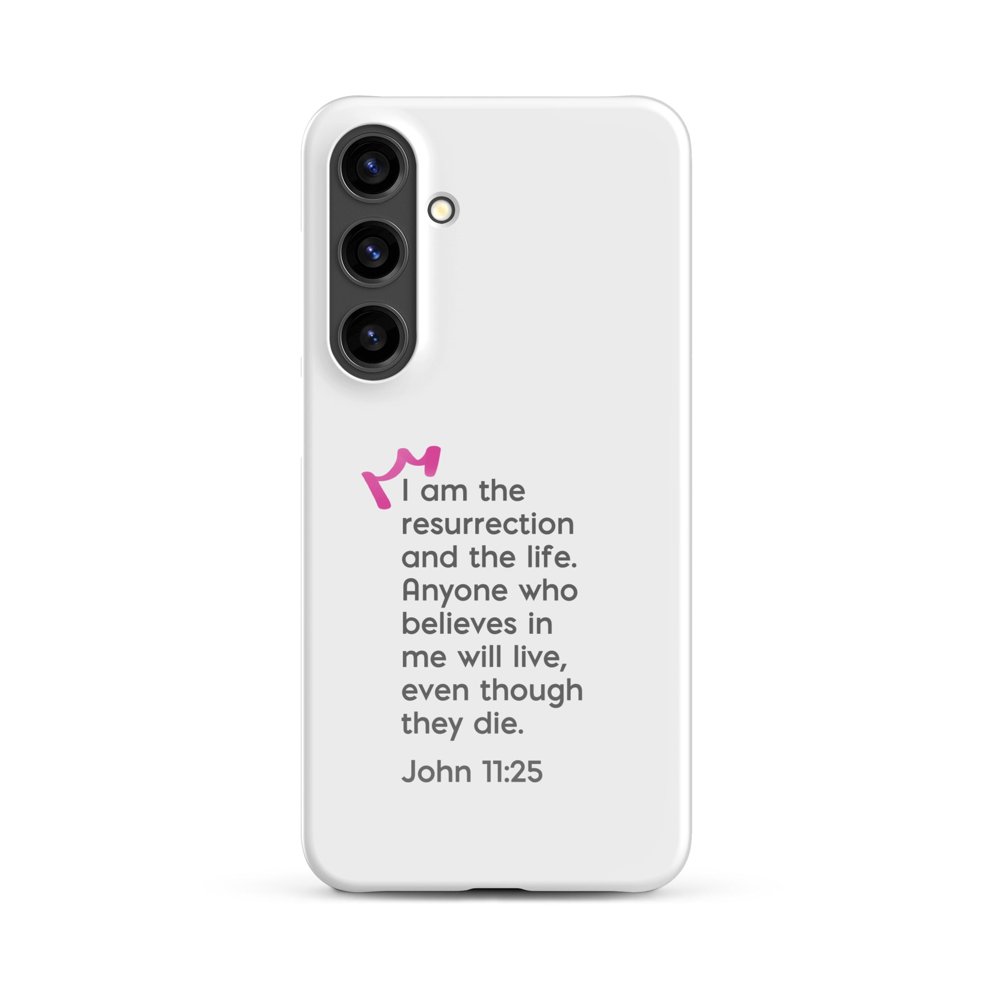 Samsung Galaxy case - John 11:25