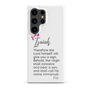 Samsung Galaxy case - Isaiah 7:14