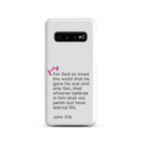 Samsung Galaxy case  - John 3:16