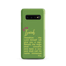 Samsung Galaxy case - Isaiah 7:14