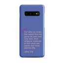 Samsung Galaxy case  - John 3:16