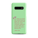 Samsung Galaxy case  - John 3:16