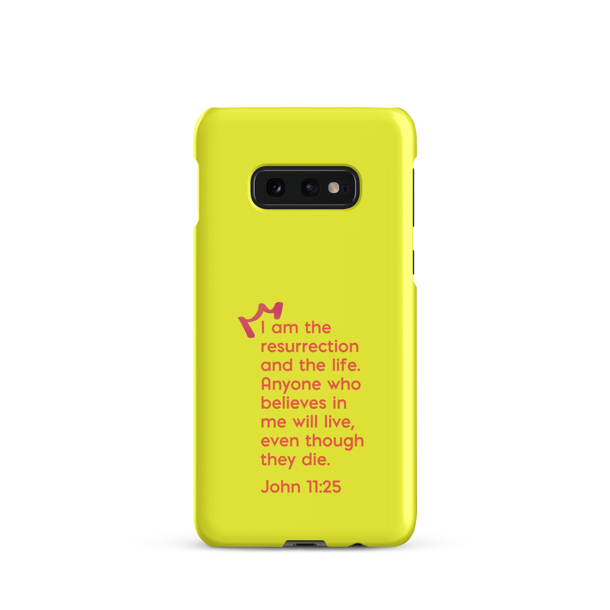 Samsung Galaxy case - John 11:25