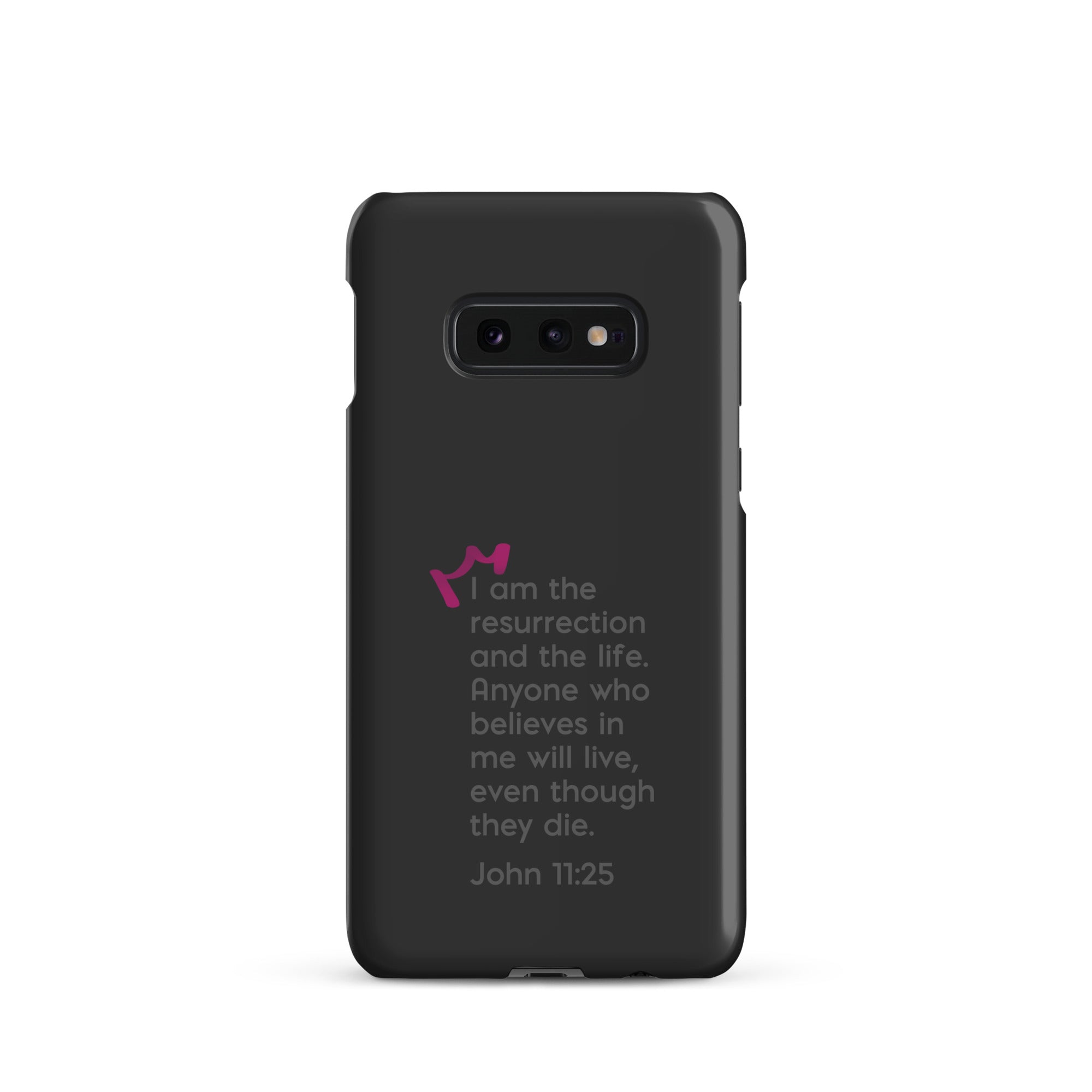 Samsung Galaxy case - John 11:25