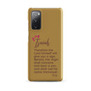 Samsung Galaxy case - Isaiah 7:14