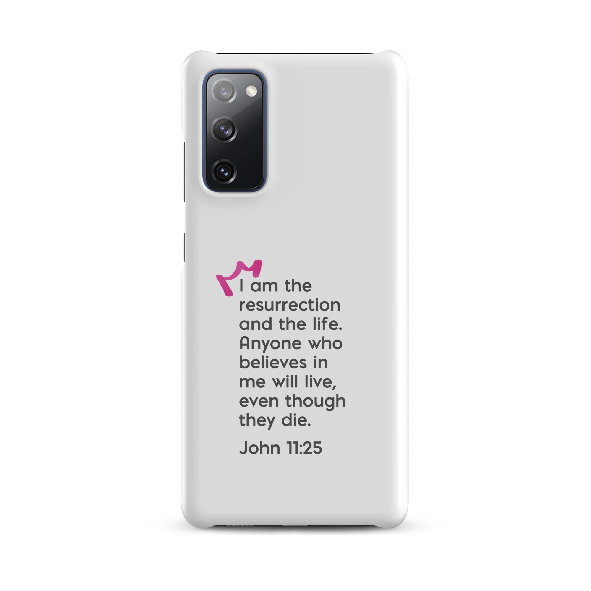 Samsung Galaxy case - John 11:25