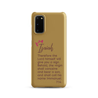 Samsung Galaxy case - Isaiah 7:14