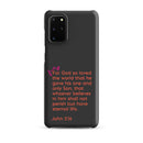 Samsung Galaxy case  - John 3:16