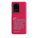 Samsung Galaxy case  - John 3:16