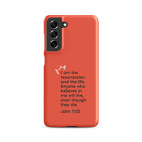 Samsung Galaxy case - John 11:25