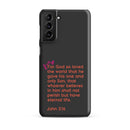 Samsung Galaxy case  - John 3:16