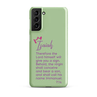 Samsung Galaxy case - Isaiah 7:14