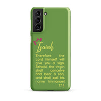 Samsung Galaxy case - Isaiah 7:14