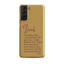 Samsung Galaxy case - Isaiah 7:14