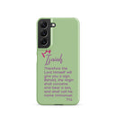 Samsung Galaxy case - Isaiah 7:14