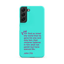 Samsung Galaxy case  - John 3:16