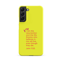 Samsung Galaxy case - John 11:25