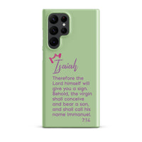 Samsung Galaxy case - Isaiah 7:14