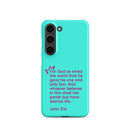 Samsung Galaxy case  - John 3:16