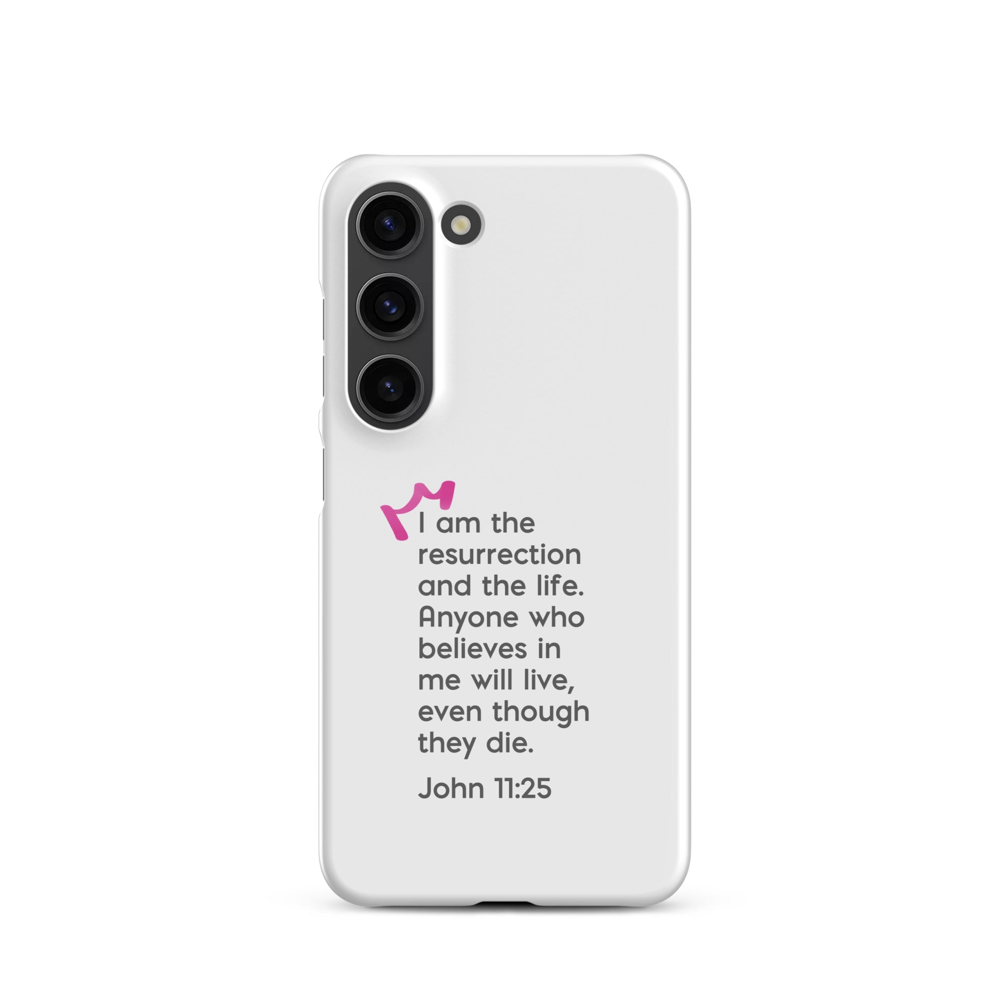 Samsung Galaxy case - John 11:25