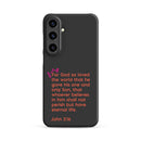 Samsung Galaxy case  - John 3:16