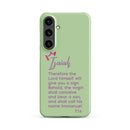 Samsung Galaxy case - Isaiah 7:14